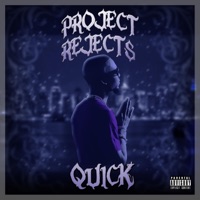 Project Rejects - Quick