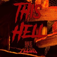 This Hell - Single - We Are The Flesh