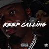 Keep Calling (feat. Mann) - Single