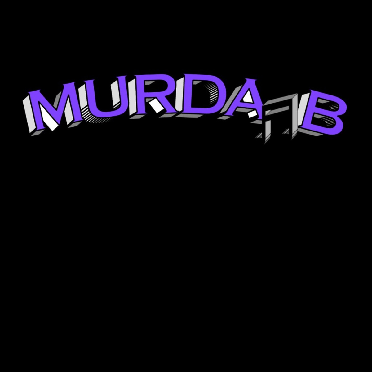 Murda This, Murda That - Single - Album by Murda B, Set Da Trend & TaTa -  Apple Music