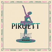 Piruett (feat. Mwuana) artwork