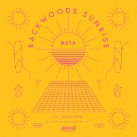 Backwoods Sunrise (feat. Soulfiya) Meta