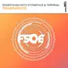Roger Shah - Triumvirate (with Stoneface & Terminal)