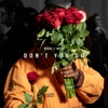 Don't you go (feat. Mosk) - Single