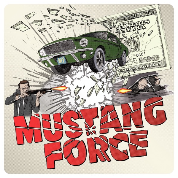Mustang Force (Hollywood Hustlers)