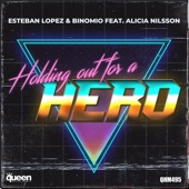 Holding out for a Hero (feat. Alicia Nilsson) artwork