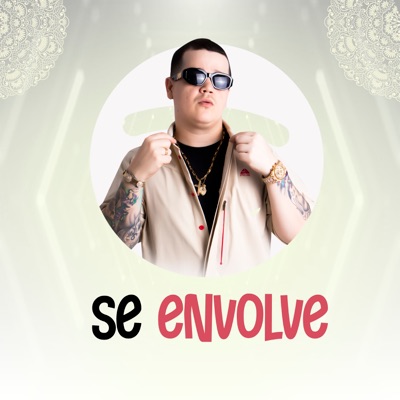 Se Envolve - Single