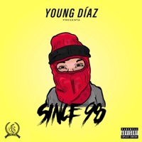 Since 98 - Young Díaz