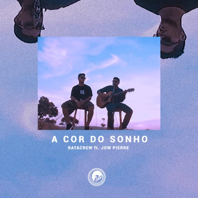 A Cor do Sonho (feat. Jow Pierre) - Single