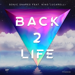 Back 2 Life (feat. Nino Lucarelli) - Single