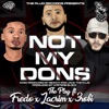 The Plug - Not My Dons (feat. Fredo, Lacrim & 3Robi)