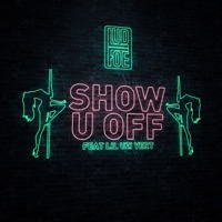 Show U Off (feat. Lil Uzi Vert) - Single - Lud Foe