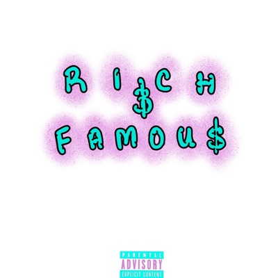 Rich & Famous - Single