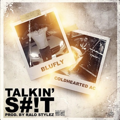 Talkin' Shit (feat. BluFly) - Single