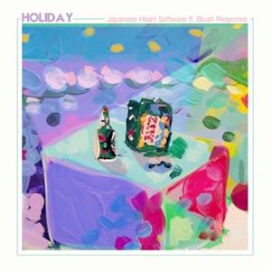 Holiday (feat. Blush Response) - Single