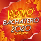 Verano Bachatero 2020: Lo Mejor artwork