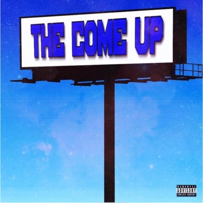 The Come UP - Single