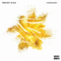 From Dust to Gold - Single - Hopemasta