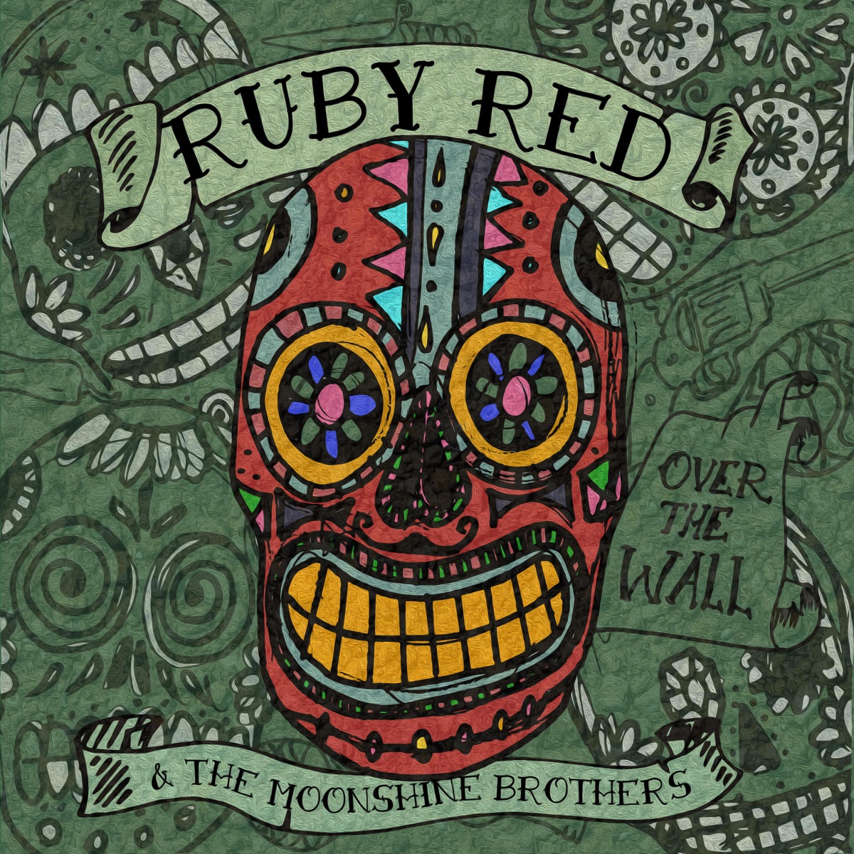 Over the Wall - Album by Ruby Red & the Moonshine Brothers - Apple Music