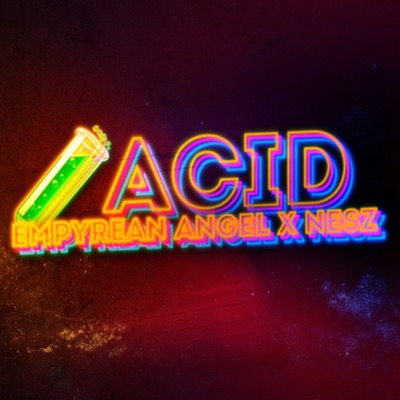 Acid (feat. Nesz) - Single