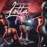 Lotta Ass - Single - Dj Krunch One