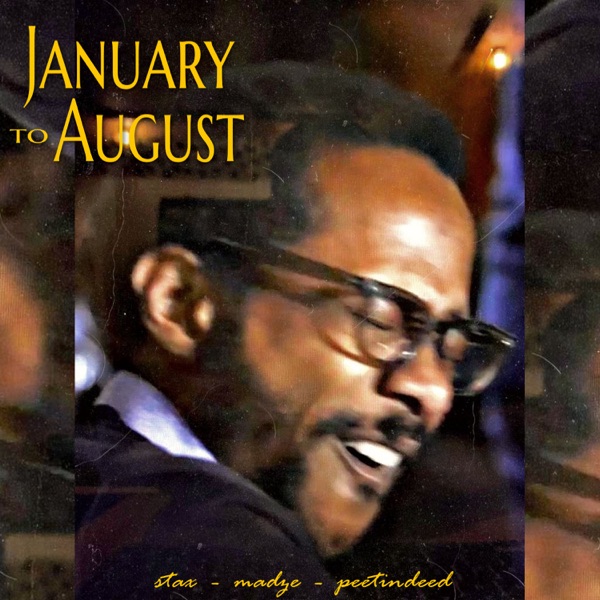 January to August