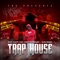 Trap House (feat. Seven Hardaway & Blvd Bubba) - Blvd Sleepy lyrics