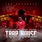 Trap House (feat. Seven Hardaway & Blvd Bubba) - Blvd Sleepy lyrics