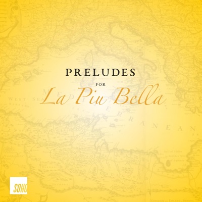 Preludes for la Piu Bella - EP