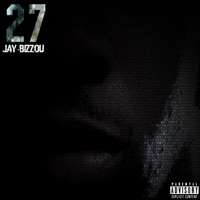 27 - Single - Jay-Bizzou