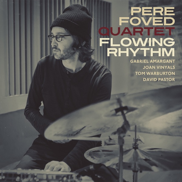 Flowing Rhythm (feat. Gabriel Amargant, Joan Vinyals & Tom Warburton)