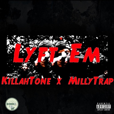 Lyft EM (feat. MillyTrap) - Single