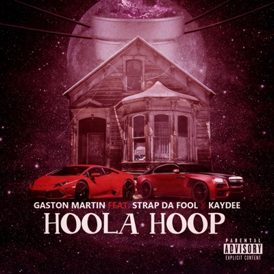 Hoola Hoop (feat. Kaydee & Strapdafool) - Single