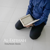 Al-Fatihah - Syazwan Basil