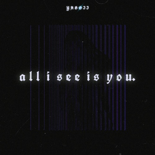 all i see is you. - Single