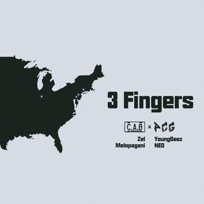 3 Fingers (feat. Zel, YoungGeez & NEO) - Single