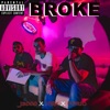 Broke (feat. Hex & J3000) - Single