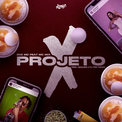 Projeto X (feat. Mc Mia) - Single