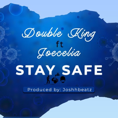 Stay Safe (feat. Joecelia) - Single