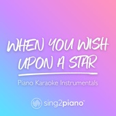 When You Wish Upon a Star (Key of C) [Piano Karaoke Version] artwork