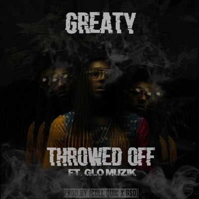Throwed Off (feat. Glo Muzik) - Single