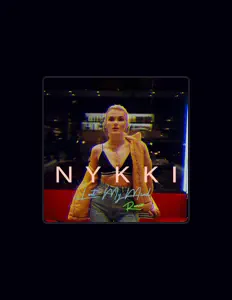 Ascolta Nykki, guarda video musicali, leggi la biografia, vedi le date del tour & altro!