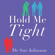 Dr. Sue Johnson - Hold Me Tight
