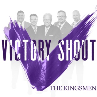 The Kingsmen Victory Shout