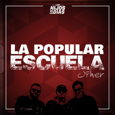 La Popular Escuela: Cypher - Single