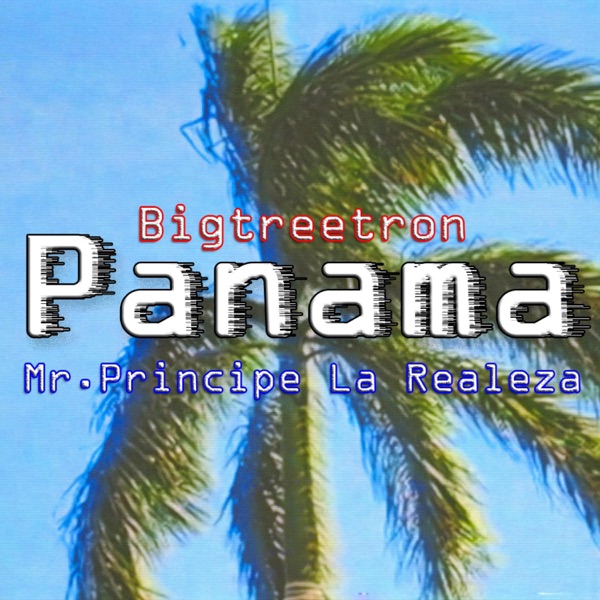 Panama (feat. Mr.Príncipe la Realeaza)