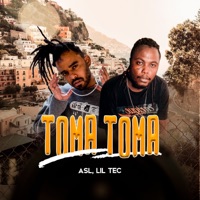 Toma Toma - Single - ASL & Lil Tec