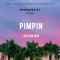 Pimpin' - A1 Lockz lyrics