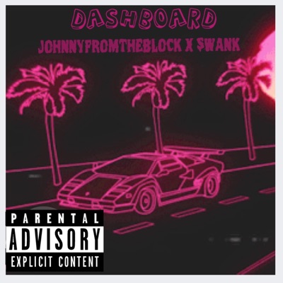 Dashboard (feat. $wank) - Single