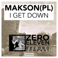 I Get Down - Single - Makson